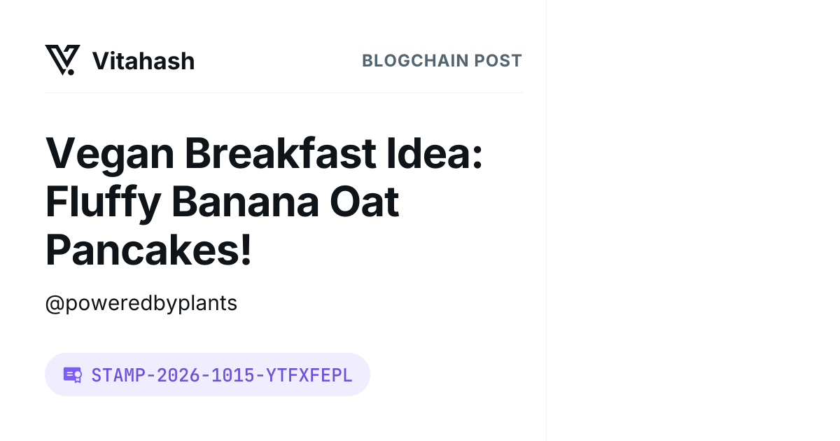 Vegan Breakfast Idea: Fluffy Banana Oat Pancakes! | Vitahash